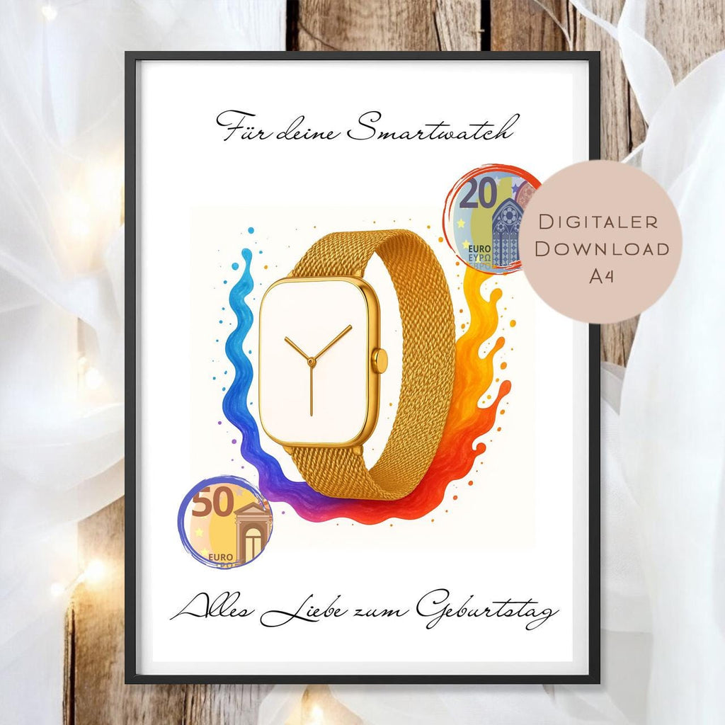 Geburtstag Geldgeschenk Smartwatch I Gutschein für Uhr I Fitness Geschenk Name zum Ausdrucken I Geld schenken I Geburtstagsgeschenk PDF A4